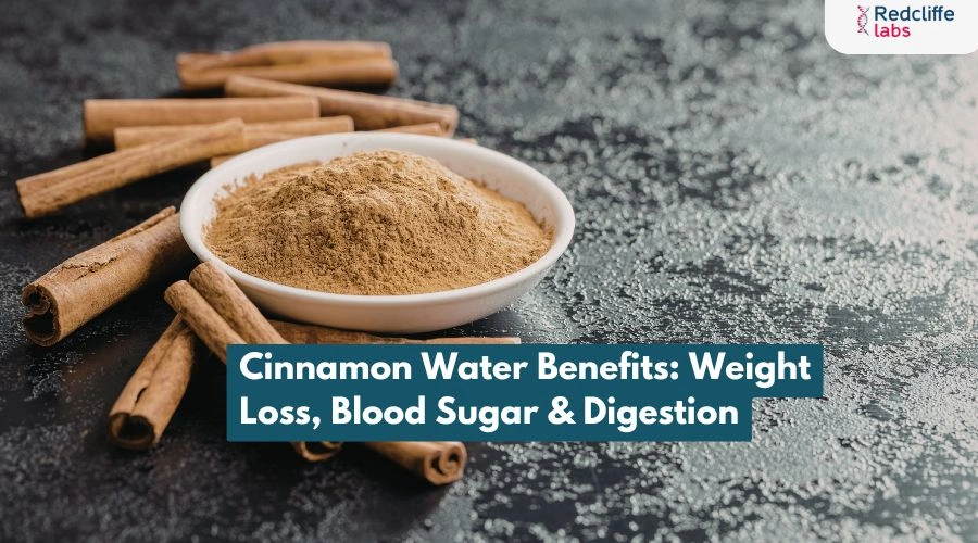 Cinnamon Water Benefits: Weight Loss, Blood Sugar & Digestion